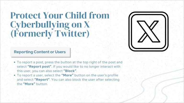 Protect Your Child From Cyberbullying on X